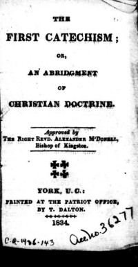 The First catechism, or, An abridgment of Christian doctrine